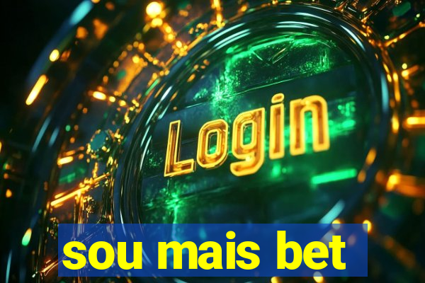 sou mais bet